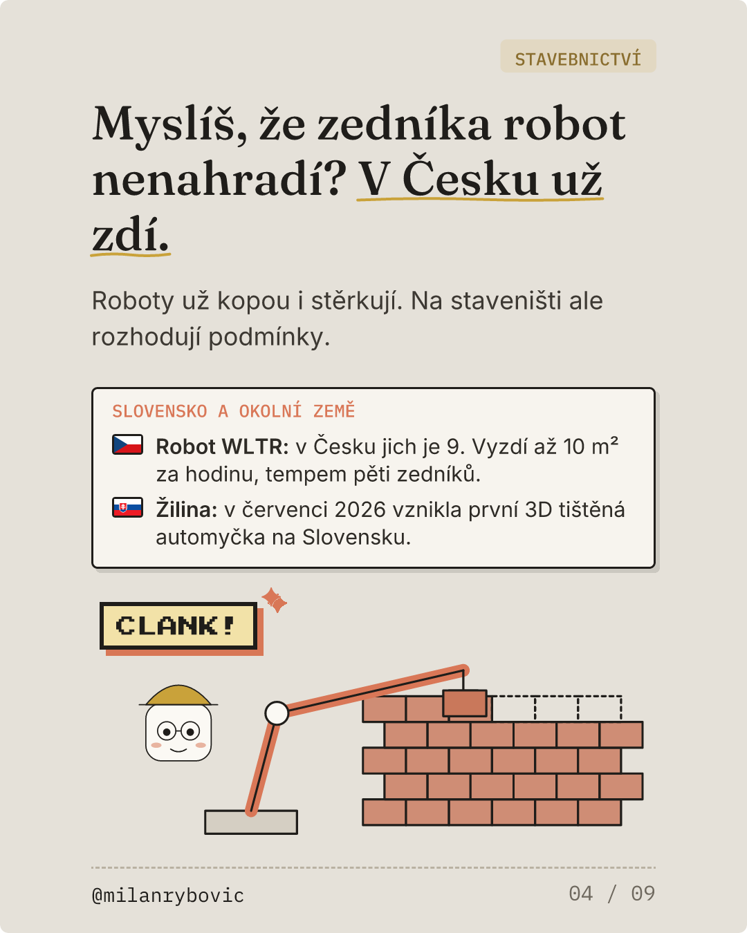 Myslíš, že zedníka robot nenahradí? V Česku už zdí.. Snímek 4 z 9