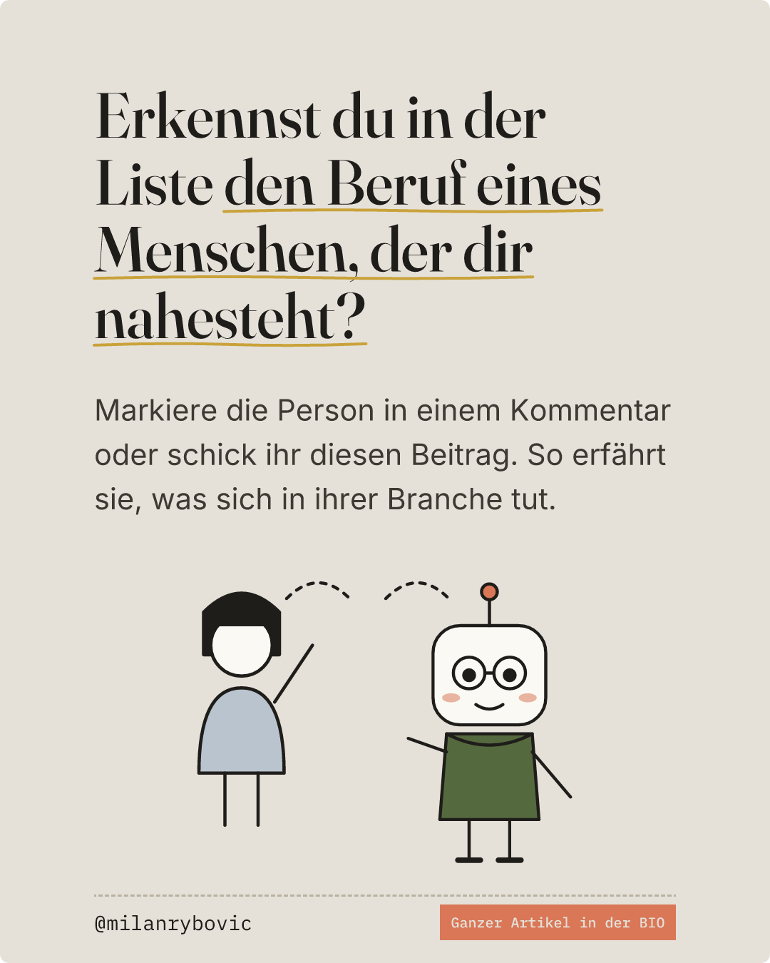 Erkennst du in der Liste den Beruf eines Menschen, der dir nahesteht?. Folie 9 von 9